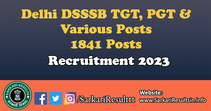 Delhi DSSSB TGT, PGT Teacher Recruitment 2023