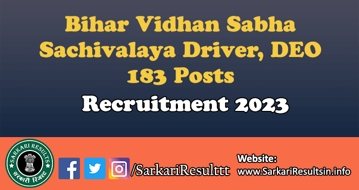 Bihar Vidhan Sabha Various Posts Recruitment 2023
