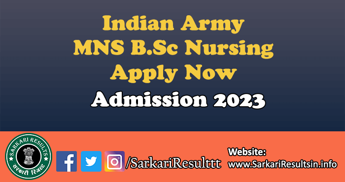 Indian Army MNS B.Sc Nursing Admission 2023