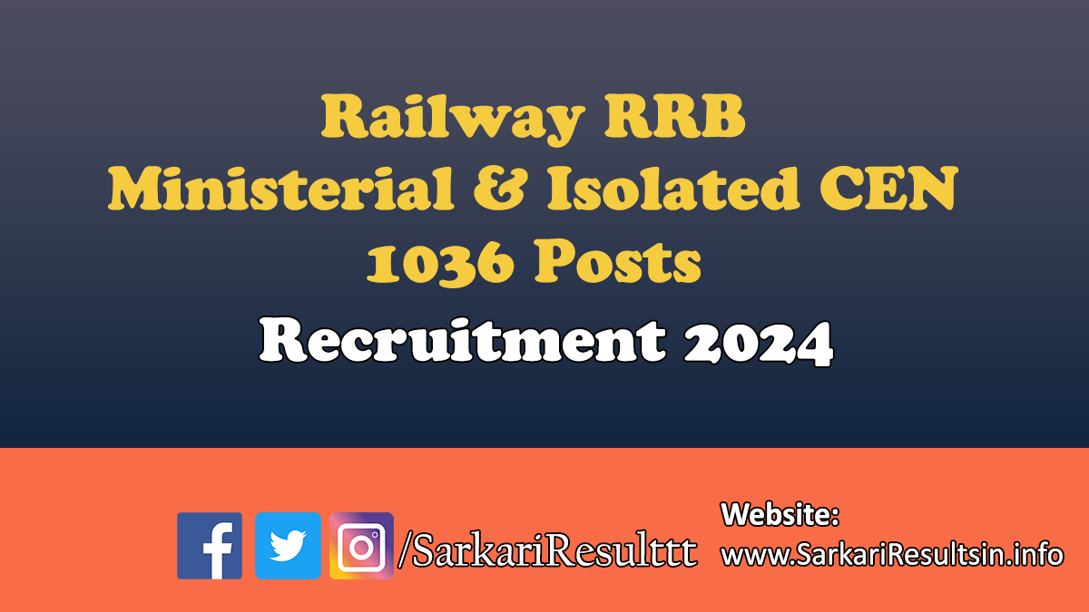 RRB Railway Ministerial and Isolated Post CEN 07/2024 Recruitment 2024