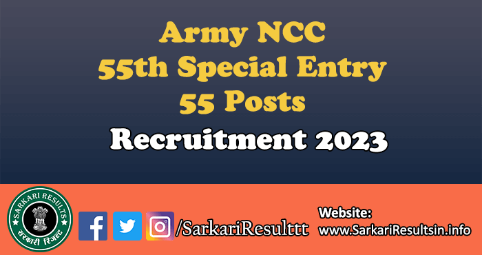 Army NCC 55th Special Entry Recruitment 2023