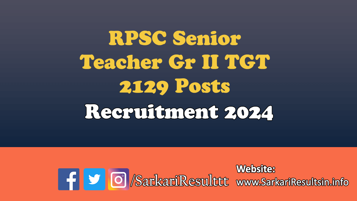 RPSC Senior Teacher Gr II TGT Recruitment 2024