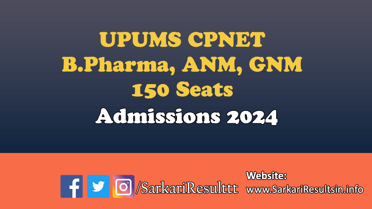 UPUMS CPNET Admissions 2024