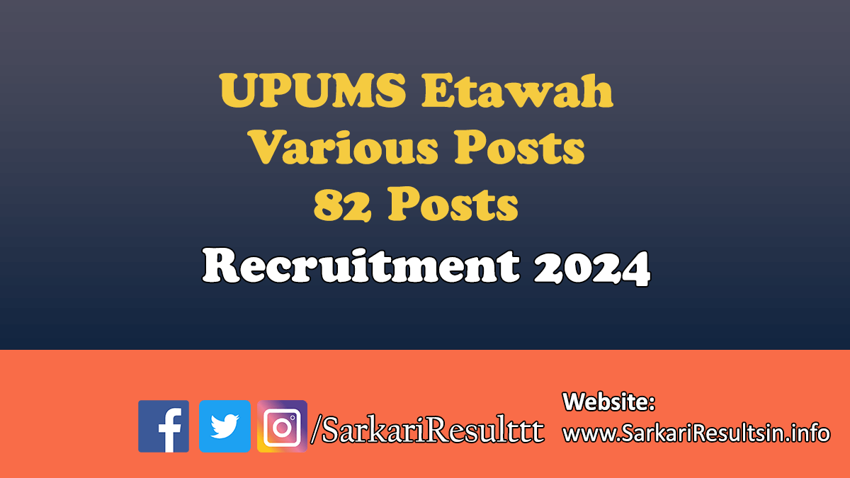 UPUMS Etawah Various Posts Recruitment 2024