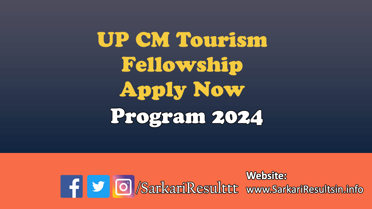 UP CM Tourism Fellowship 2024