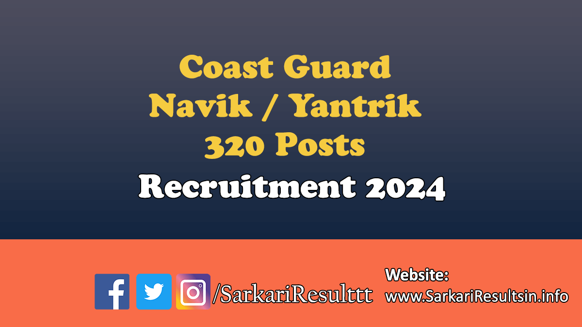 Coast Guard Navik Yantrik Recruitment 2024