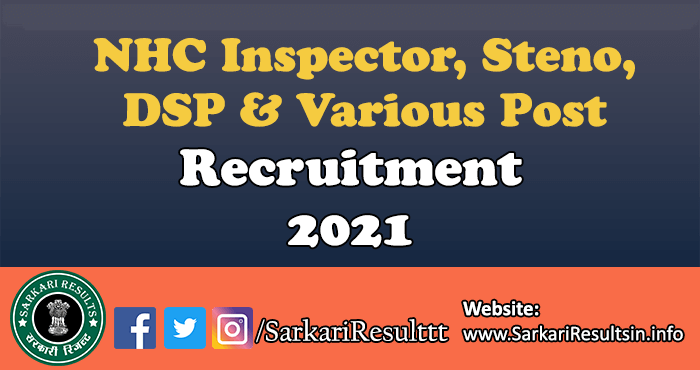 NHC Inspector, Steno, DSP & Various Post Recruitment 2021